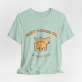 I Do What I Want - Cat Brat T-Shirt
