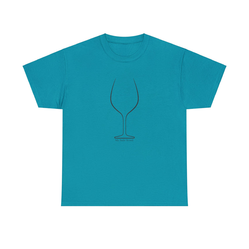My Safe Word Wine Lovers and Kink Shirt