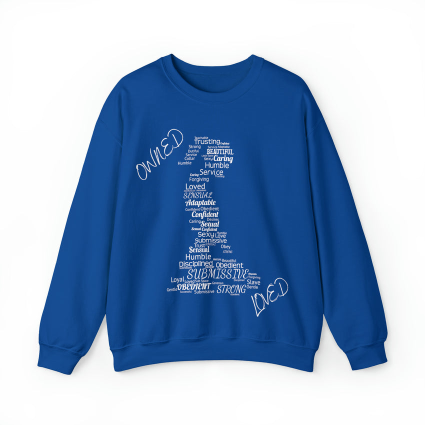 Kneeling Submissive Owned Loved Sweatshirt