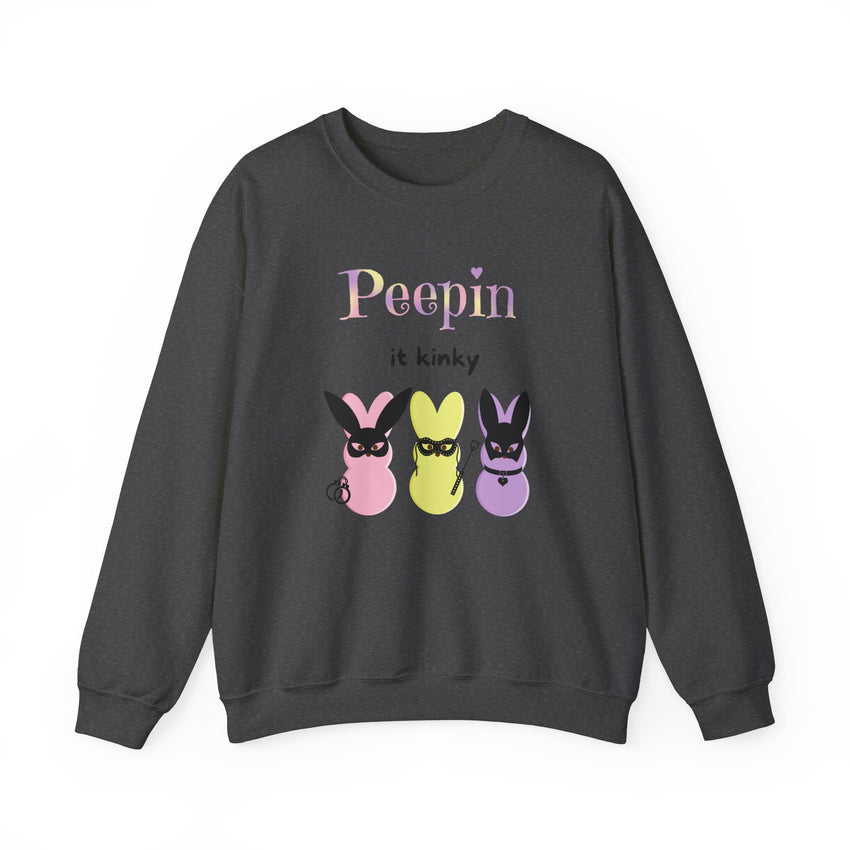 Peep it Kinky Sweatshirt Easter BDSM Sexy Shirt