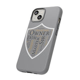 Master Owner BDSM Shield Phone Case