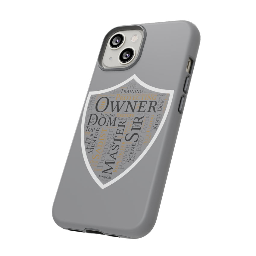Master Owner BDSM Shield Phone Case