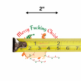 Cat  Merry Fucking Christmas Sticker Kinkmas