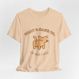 I Do What I Want - Cat Brat T-Shirt