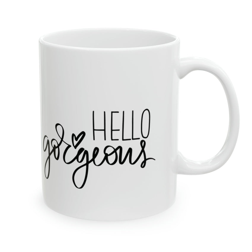 Hello Gorgeous Coffee Mug Submissive Reward
