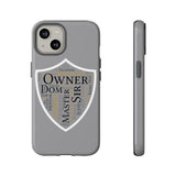 Master Owner BDSM Shield Phone Case