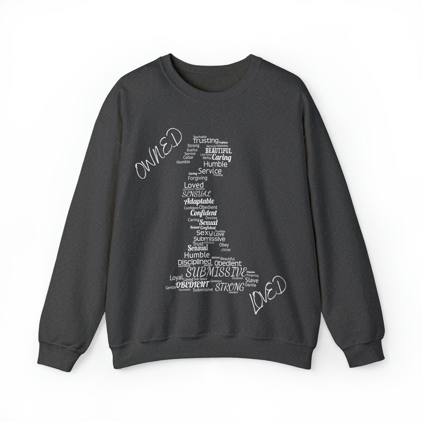Kneeling Submissive Owned Loved Sweatshirt