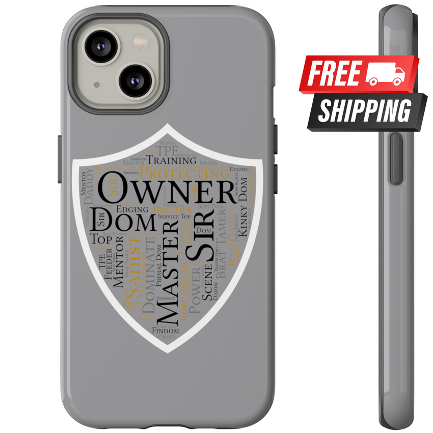 Master Owner BDSM Shield Phone Case