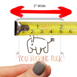 Fuck You Cat Stickers