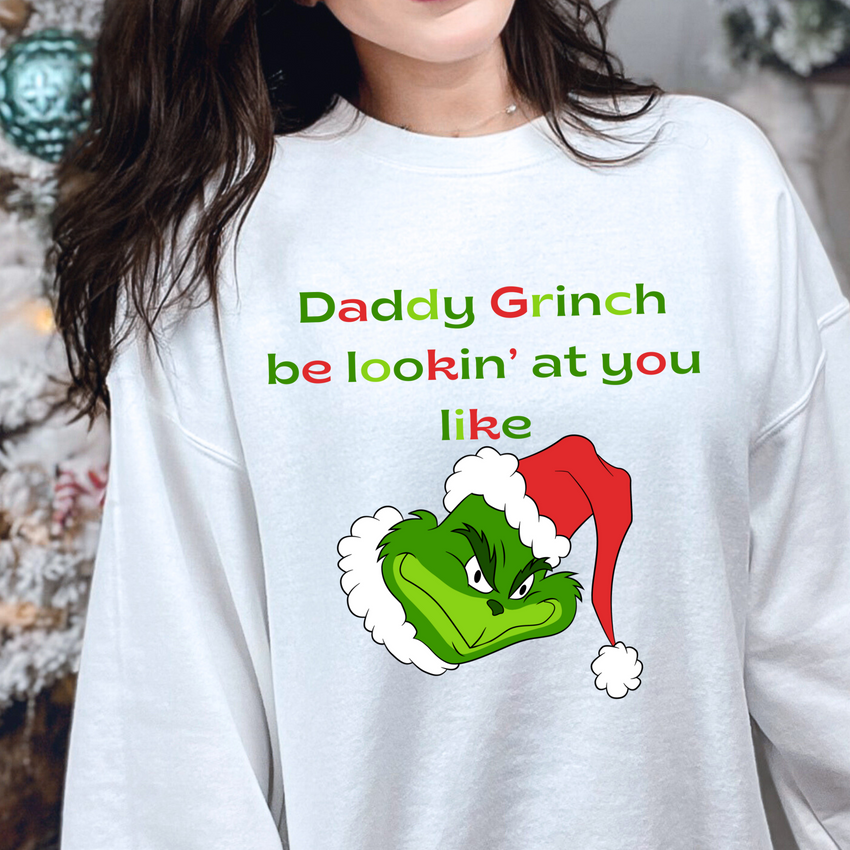 Daddy Grinch Sexy Christmas Sweatshirt
