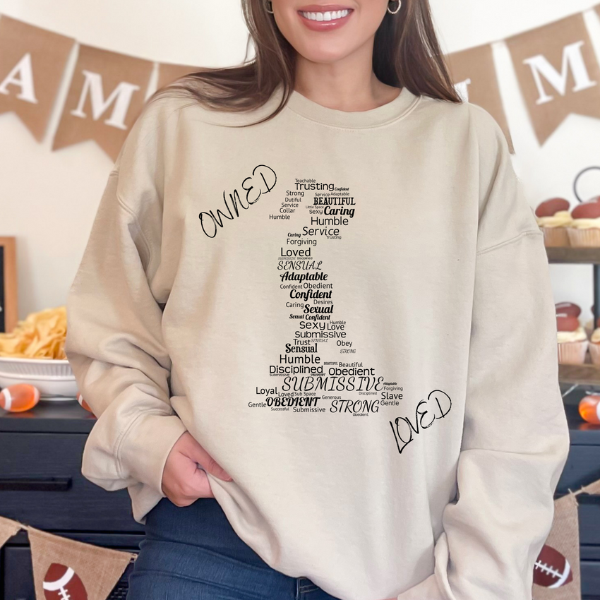 Kneeling Submissive Owned Loved Sweatshirt