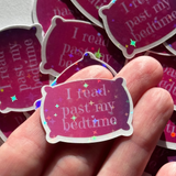 Kindle Sticker I Read Past My Bedtime
