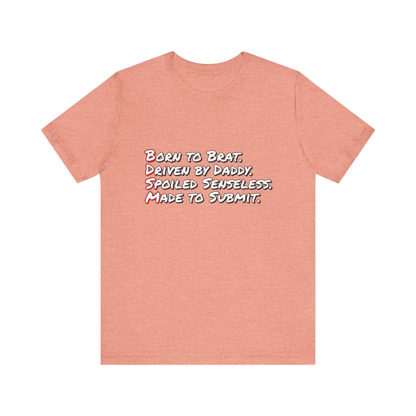 Born to Brat T-Shirt — Bold & Edgy Style