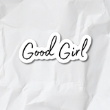 Good Girl Sticker