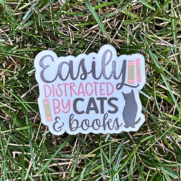 Easily Distracted by Cats and Books sticker