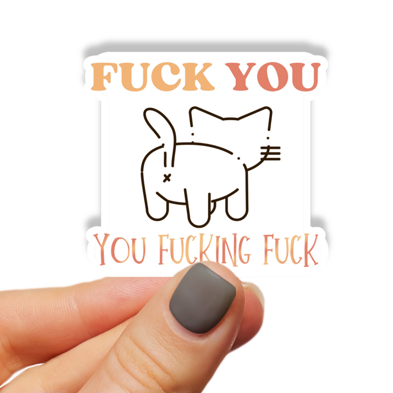 Fuck You Cat Stickers
