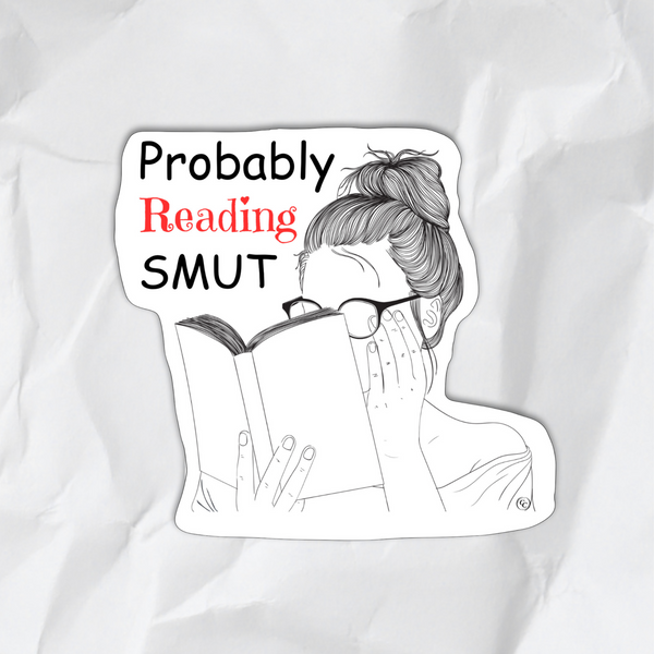 Probably Reading Smut Sticker