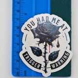 You Had Me at Trigger Warning Sticker | Bookish Kinky Vinyl Decal