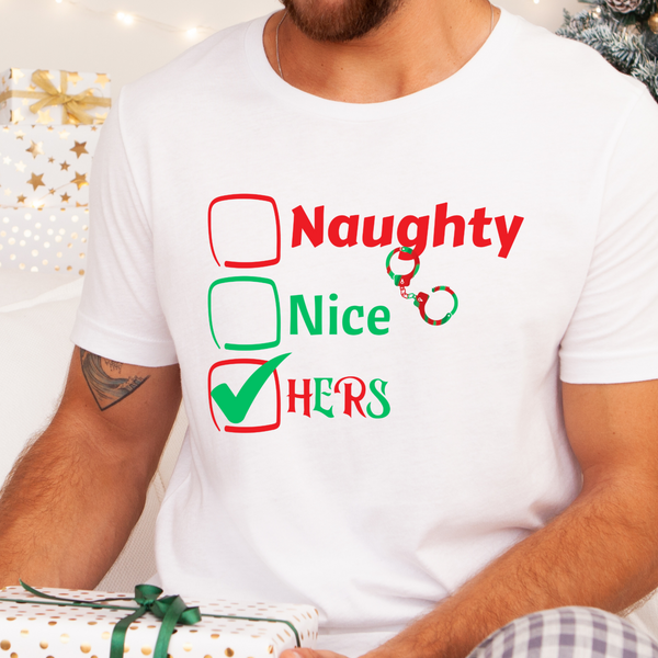 Naughty Nice HERS Christmas T-shirt Sexy Cotton Tee