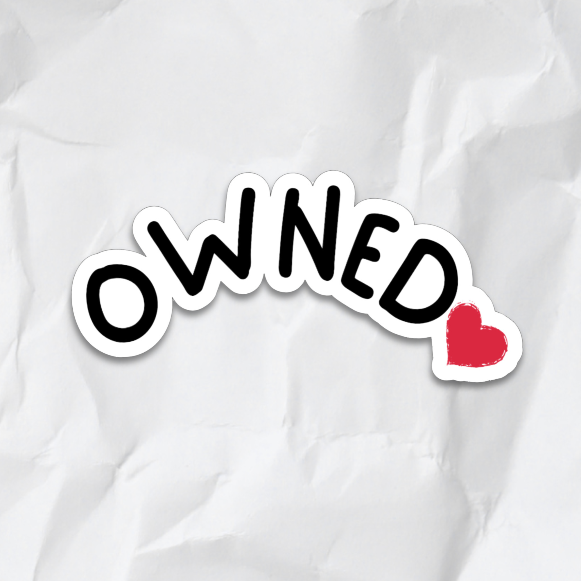 Owns Sticker Owned Heart Sticker – Captive Collars