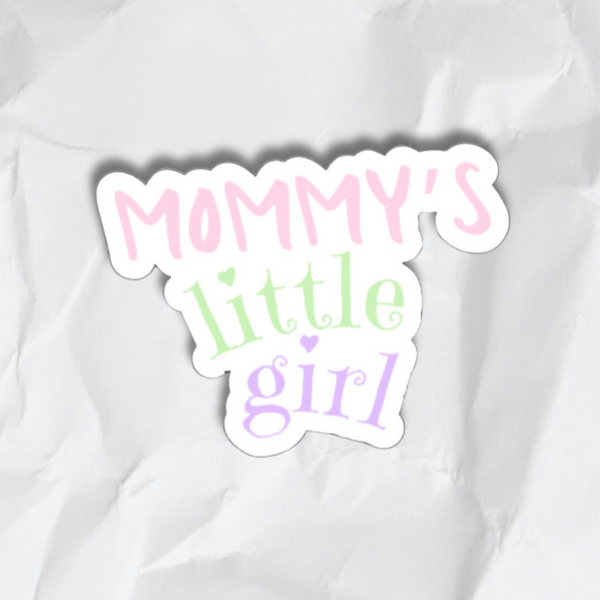 Mommy's Little Girl Sticker