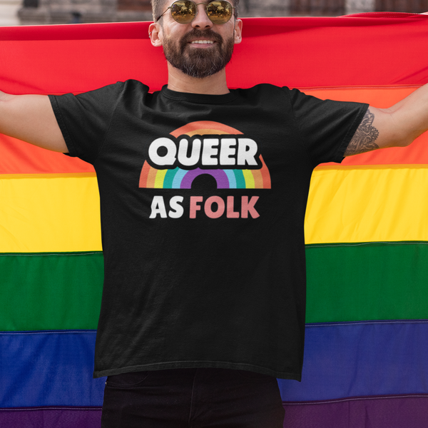Queer as Folk T-shirt LGBTQ+ Pride Shirt Gift