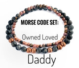 Couples Bracelet Set, Morse Code Daddy, Owned Loved